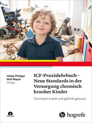 cover image of ICF-Praxislehrbuch--Neue Standards in der Versorgung chronisch kranker Kinder